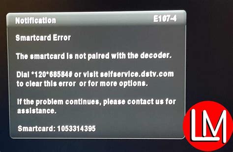 dstv smart card error e107 4|DStv e43 error.